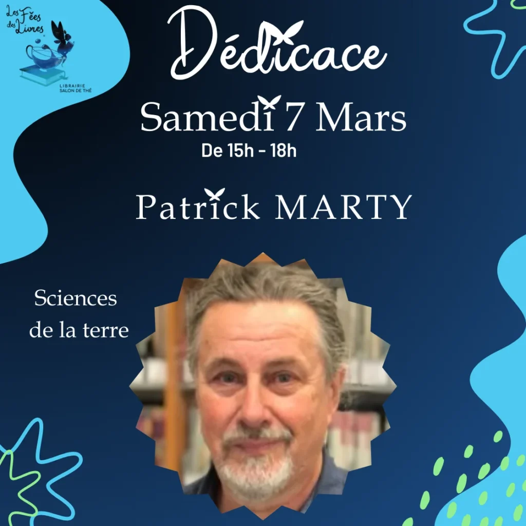 Affiche dédicace Patrick Marty à Nègrepelisse le 7 mars 2026 de 15h à 18h aux Fées des Livres