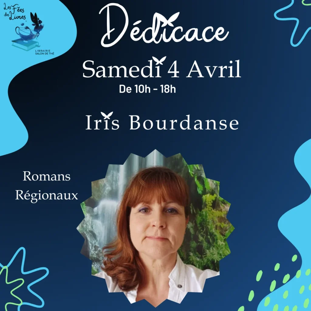 Dédicace Iris Bourdanse à la librairie salon de thé Les Fées des Livres à Nègrepelisse le 4 avril 2026 – romans régionaux