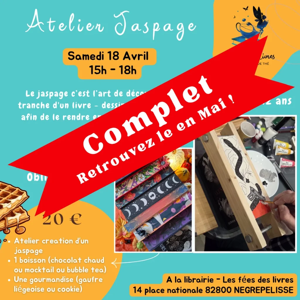 Affiche de l'Atelier Jaspage (décoration de tranches de livres) à la librairie Les Fées des Livres à Nègrepelisse, le vendredi 18 avril de 15h à 18h pour les plus de 12 ans.