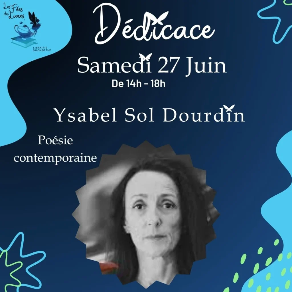 Affiche de la dédicace Ysabel Sol le 27 juin à la librairie Les Fées des Livres à Nègrepelisse pour son roman Mon bled.