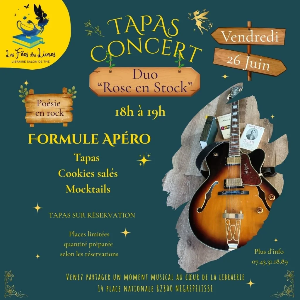 Affiche du Tapas Concert à Nègrepelisse organisé par la librairie Les Fées des Livres avec le groupe Rose en Stock.