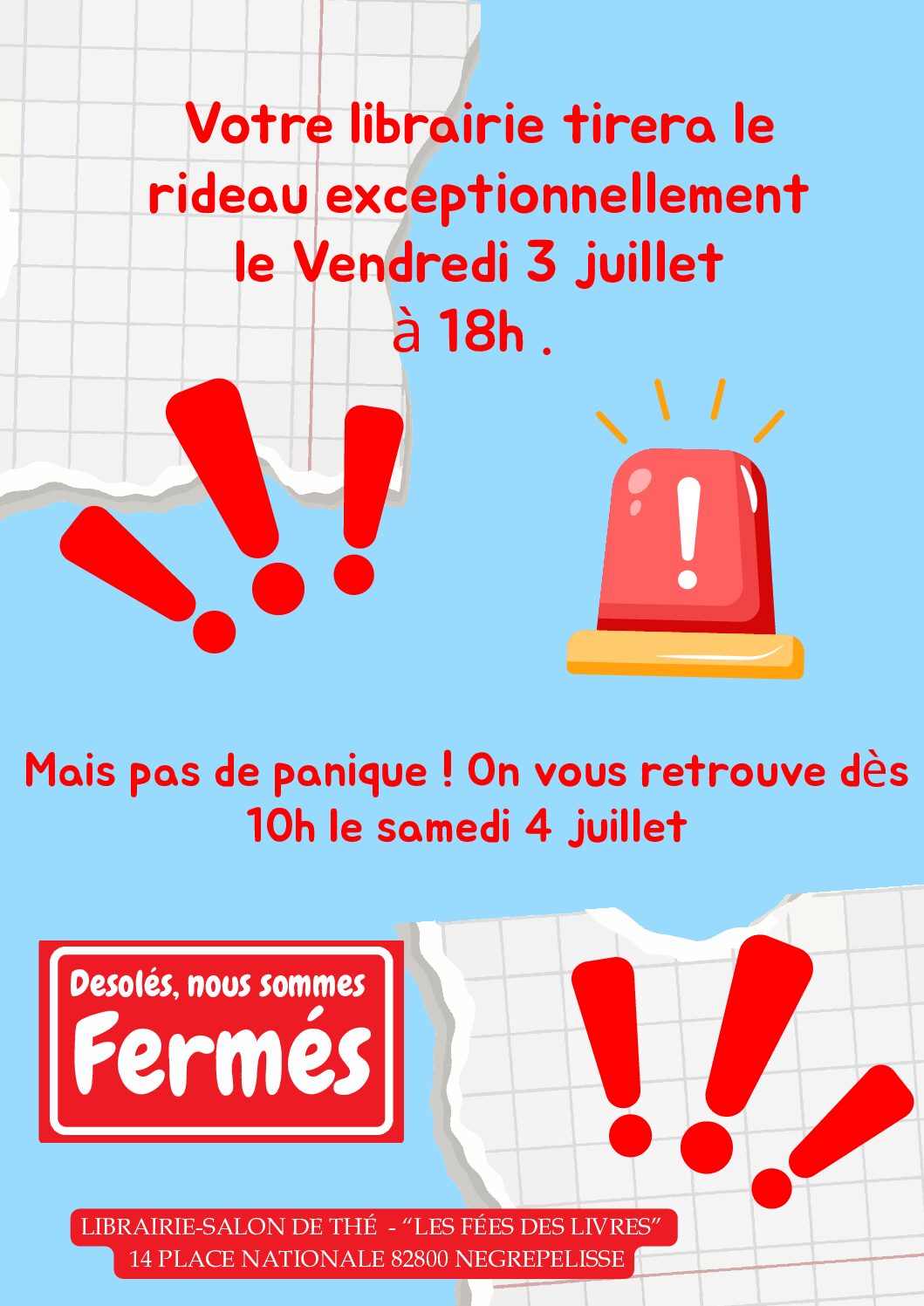 Fermeture Exceptionnelle 18h